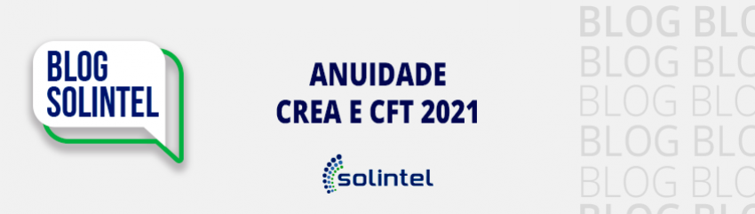 Anuidade CREA e CFT 2021